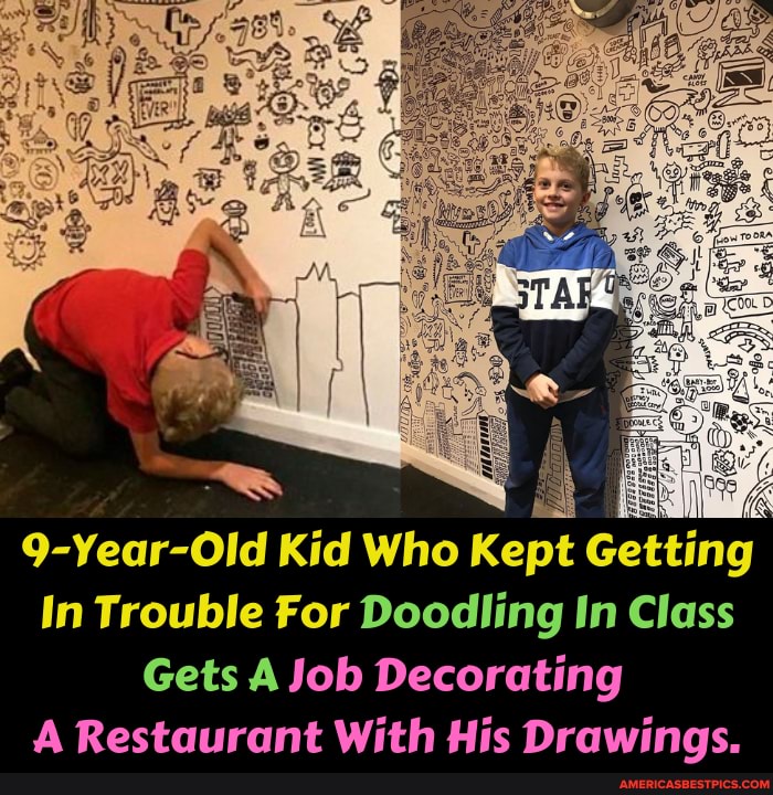 9-Year-Old Kid Who Kept Getting
In Trouble For Doodling In Class
Gets A Job Decorating
Restaurant With His Drawinas.
