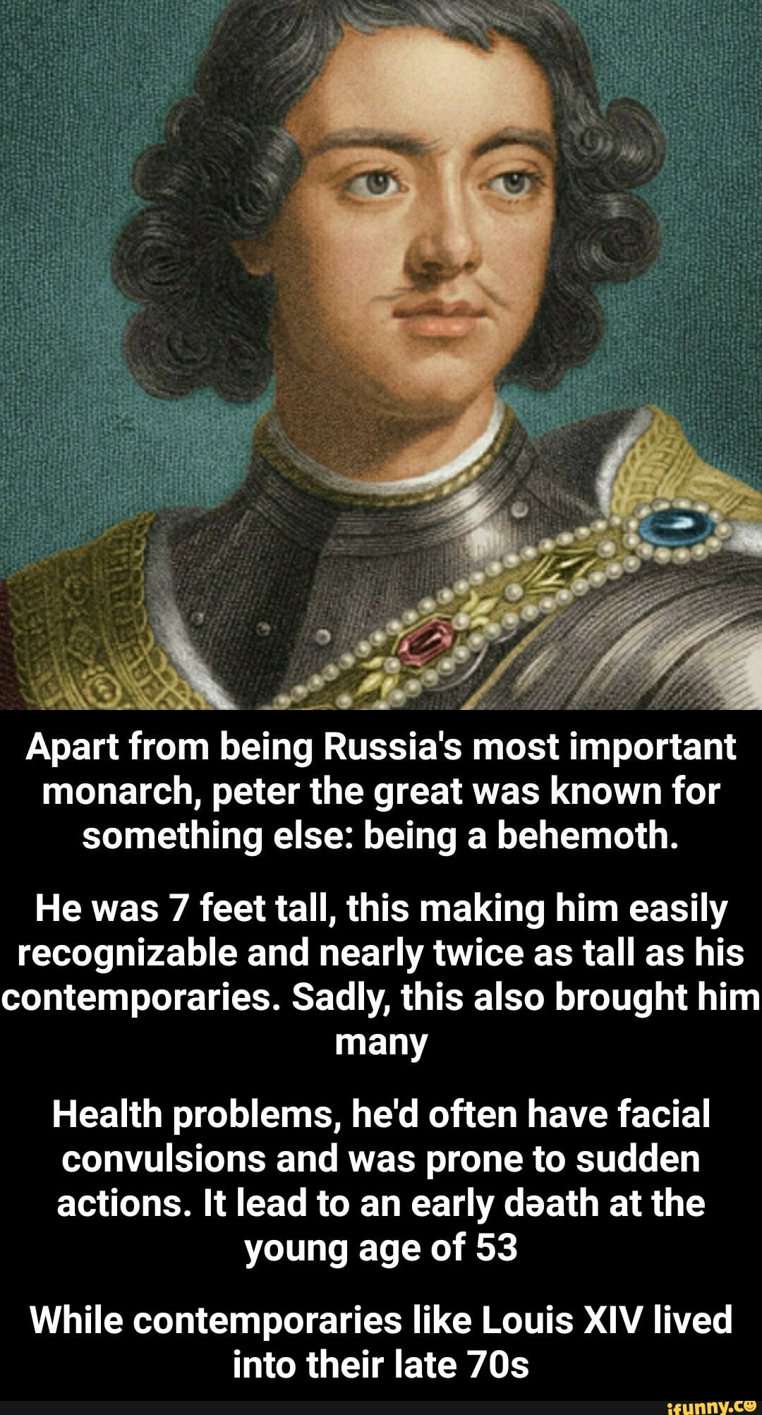 Apart from being Russia's most important monarch, peter the great was ...