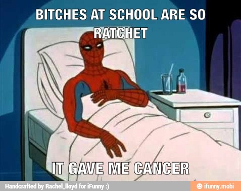 BITCHES AT SCHOOL ARE SO