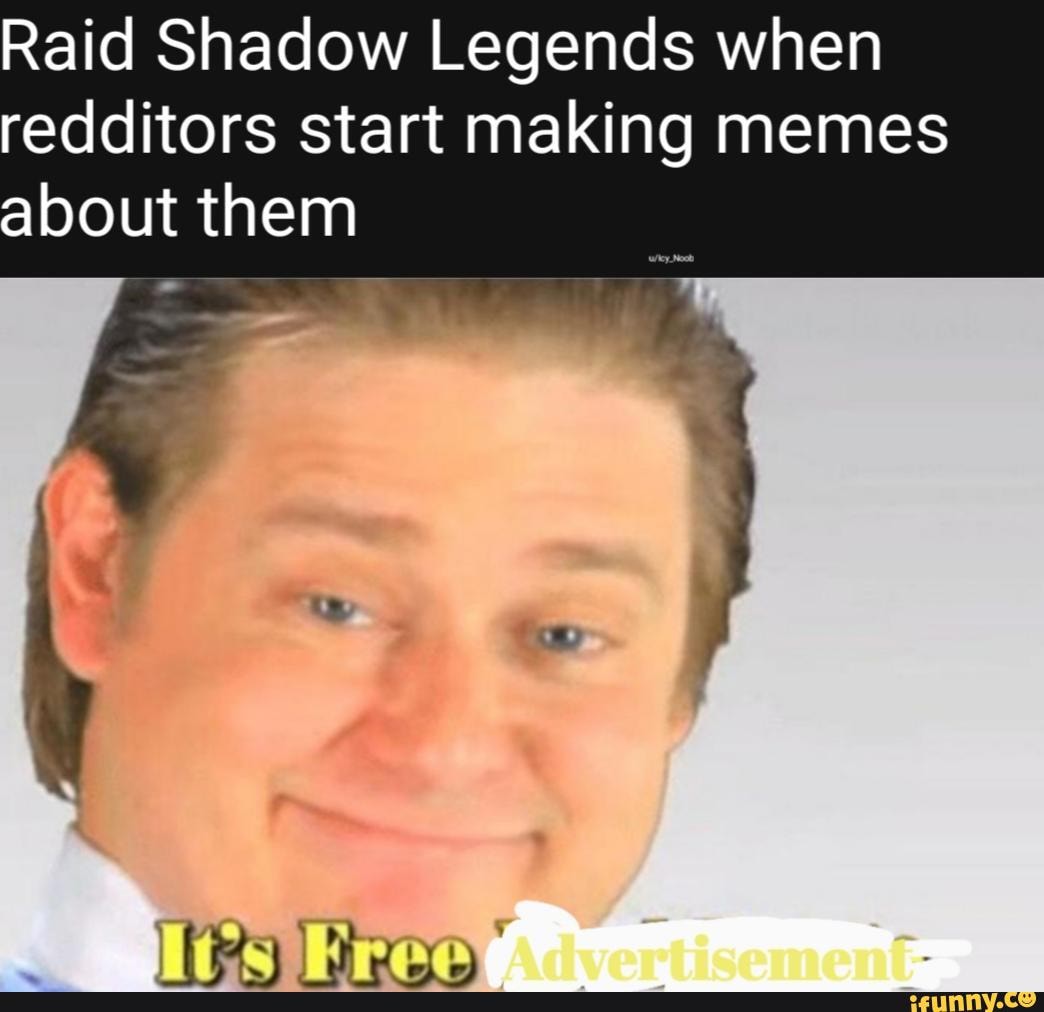 Raid Shadow Legends when redditors start making memes ...