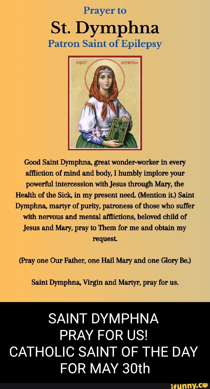 Prayer to St. Dymphna Patron Saint of Epilepsy Good Saint Dymphna ...