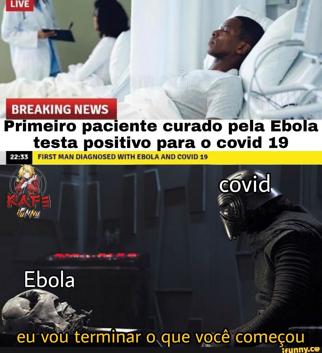 BREAKING NEWS
Primeiro paciente curado pela Ebola testa positivo para o covid 19
FIRST MAN DIAGNOSED WITH EBOLA AND COVID 19
Ebola
eu vou terminar o que você começou