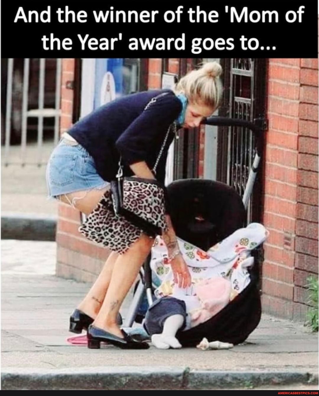 And the winner of the 'Mom of
the Year' award goes to...