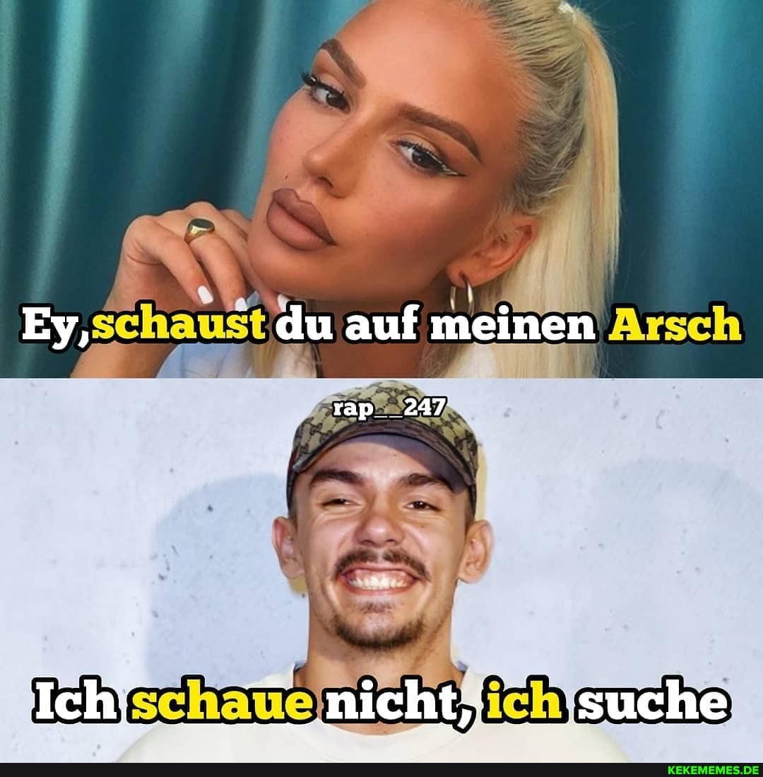 Ey, du auf meinen
Ich" __nicht,) suche