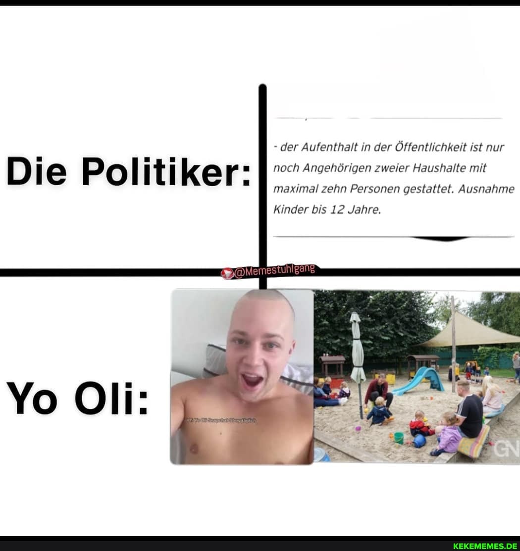 - der Aufenthalt in der Öffentlichkeit ist nur
D e Po it ke noch Angehörigen zweier Haushalte mit
maximal zehn Personen gestattet. Ausnahme
Kinder bis 12 Jahre.