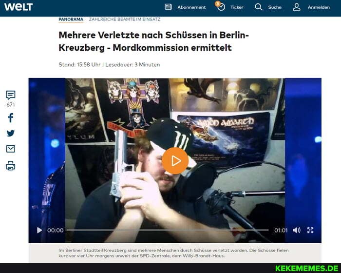 Avonnemente Tiker OO, suche Anmeiden
WeLt
PANORAMA ZAHLREICHE BEAMTEIMEINSATZ
Mehrere Verletzte nach Schüssen in Berlin-
Kreuzberg - Mordkommission ermittelt
Stand: Uhr I Lesedaver: 3 Minuten