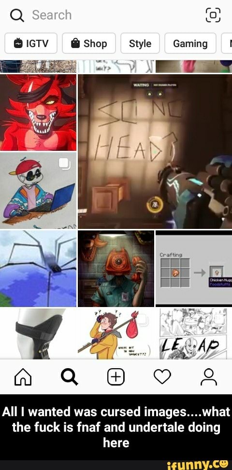 All I Wanted Was Cursed Images What The Fuck Is Fnaf And