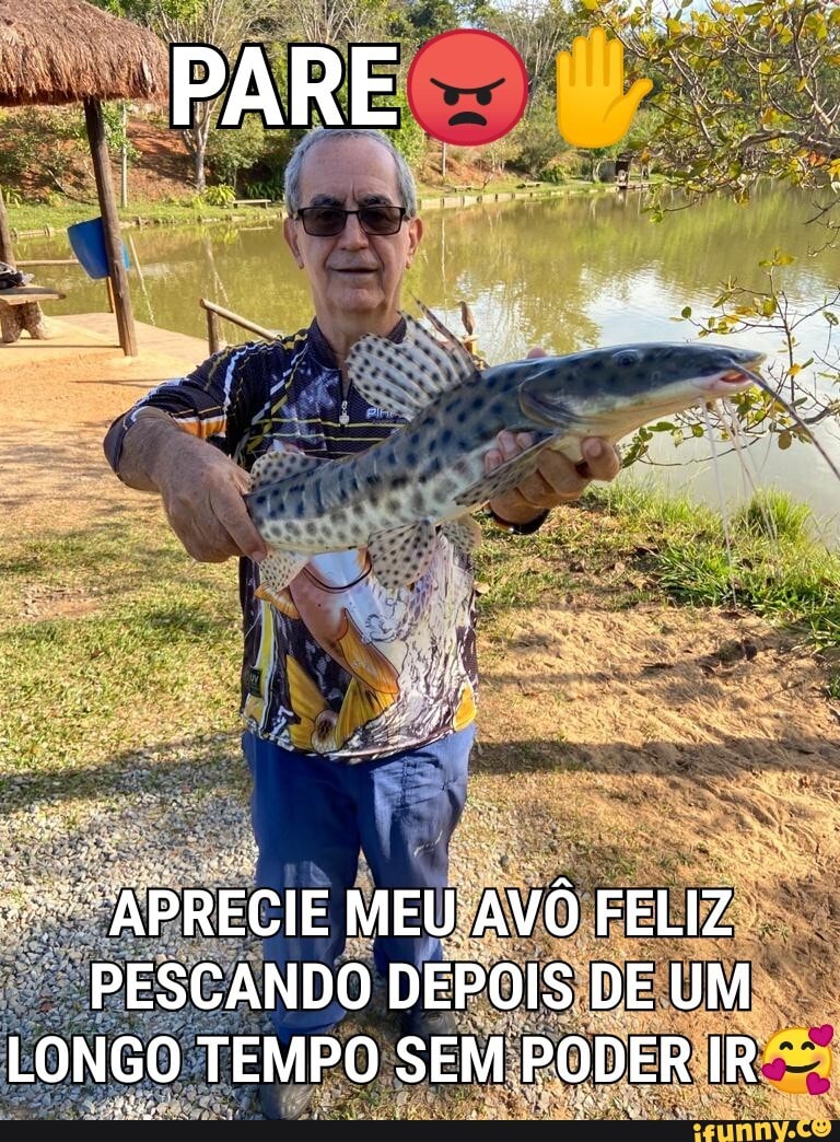 APRECIE MEU AVÔ FELIZ PESCANDO DEPOIS DE UM LONGO TEMPO SEM PODER IR