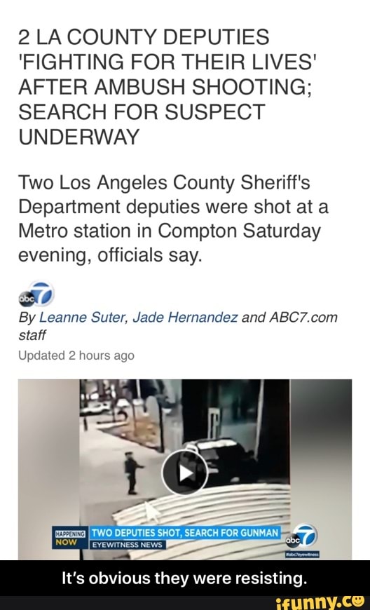 2 LA COUNTY DEPUTIES 'FIGHTING FOR THEIR LIVES' AFTER AMBUSH SHOOTING ...