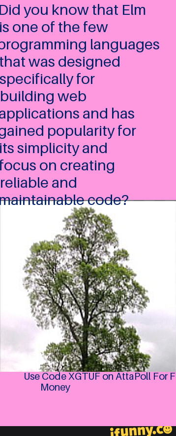 Did you know that Elm is one of the few programming languages that was ...