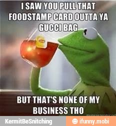 BUT THAT'S
NONE OFMY
BUSINESS THO