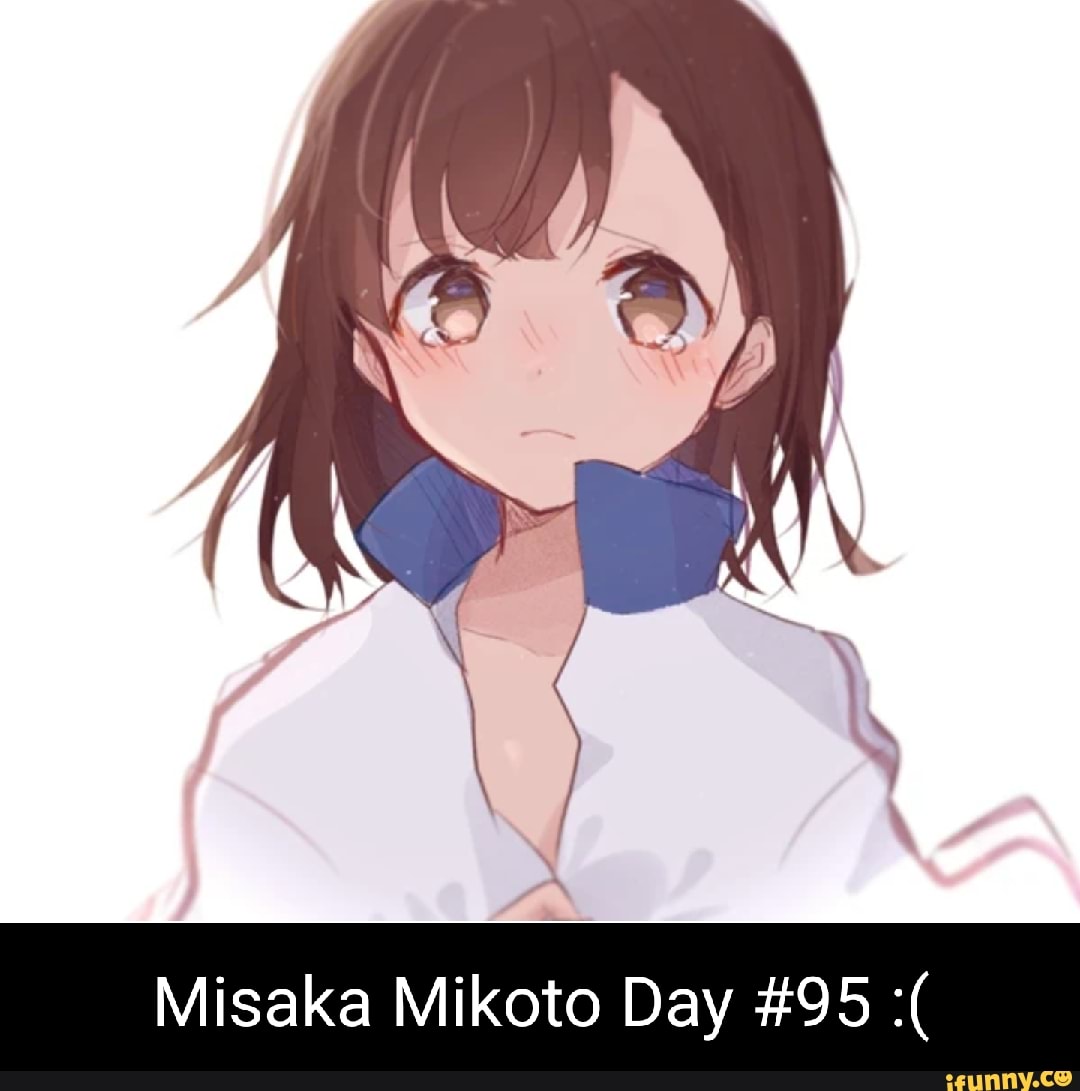 Misaka Mikoto Day #95