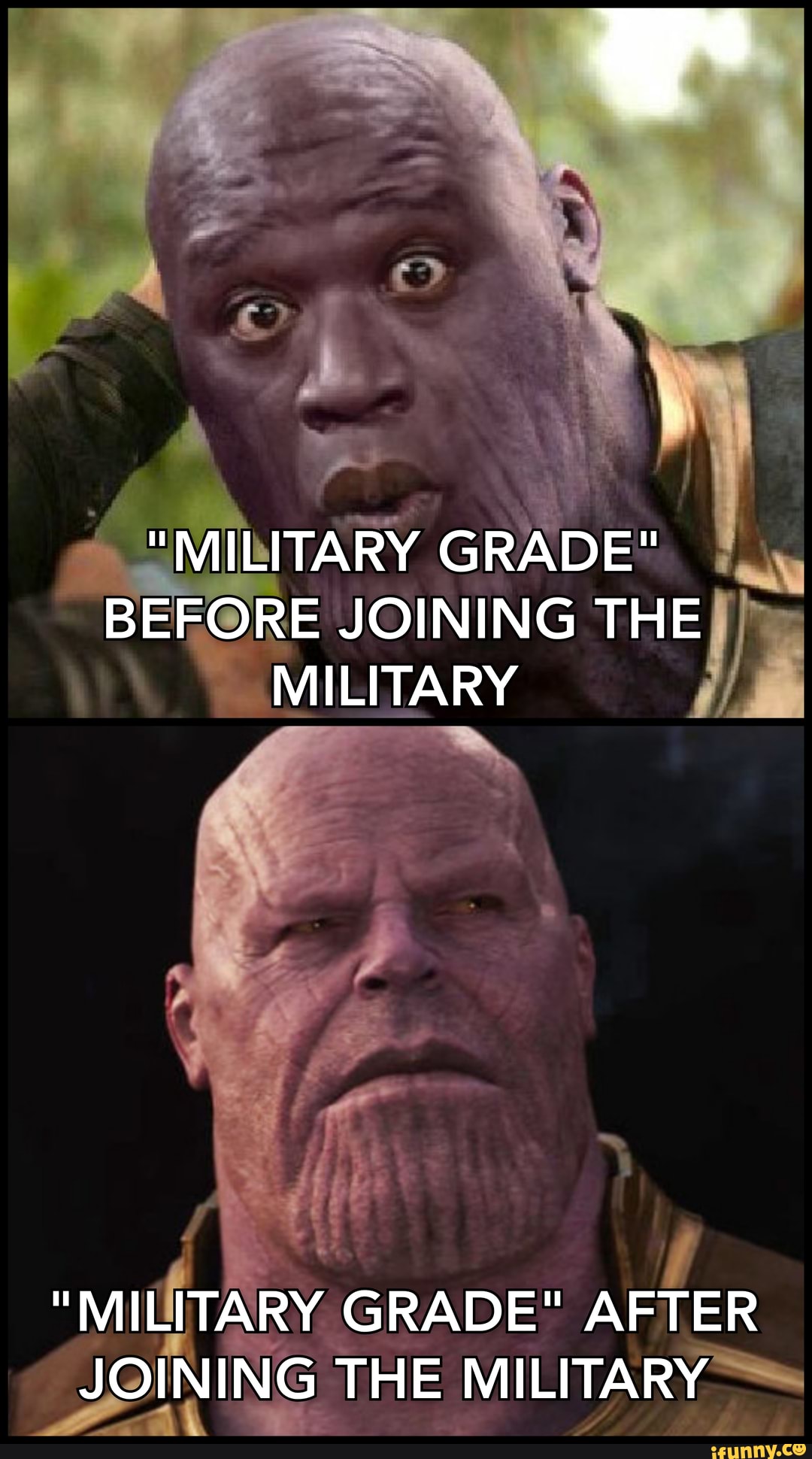 "MILITARY GRADE" BEFORE JOINING THE MILITARY "MILITARY GRADE" AFTER ...