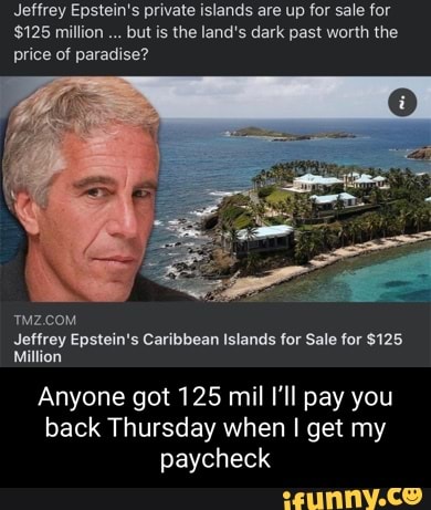 Jeffrey Epstein's private islands are up for sale for $125 million but