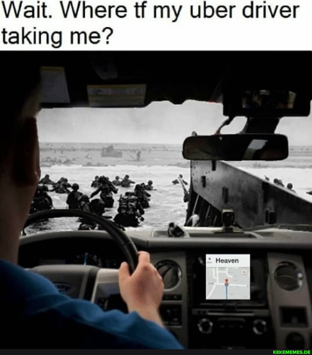 Wan. Where tf my uber driver taking me?