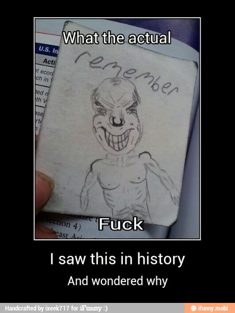 I saw this in history
And wondered why - I saw this in history
And wondered why