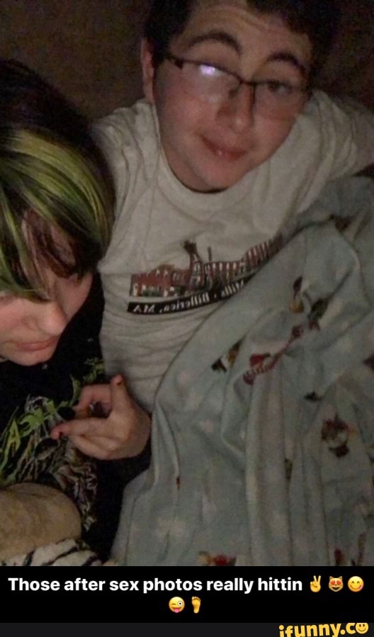 Those after sex photos really hittin Β§ @ - Those after sex photos really hittin βοΈπ»πππ¦Ά
