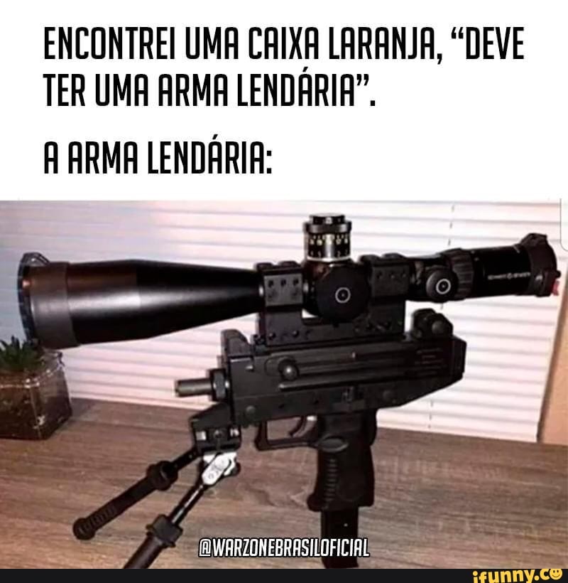 ENCONTREI UMA CAIXA LARANJA, "DEVE TER UMA ARMA LENDARIA".
A ARMA LENDÁRIA:
ELWARZONEBRASILOFICIAL