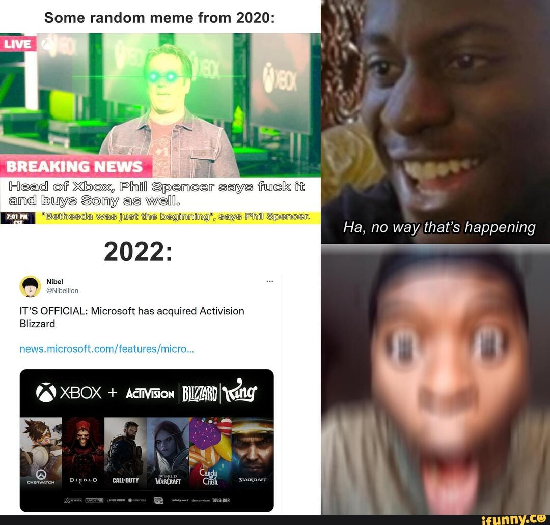 Some random meme from 2020: LIVE BREAKING NEWS Head of Xbox, Phil