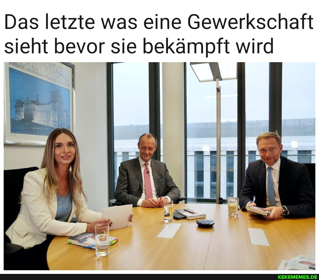 Das letzte was eine Gewerkschaft sieht bevor sie bekämpft wird