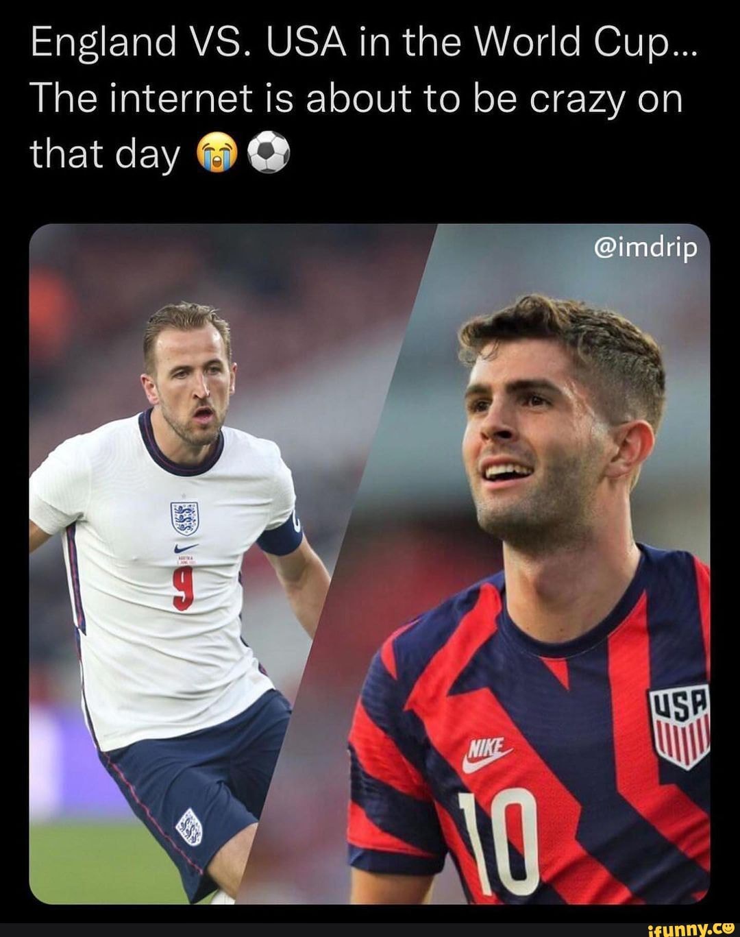 England VS. USA in the World Cup... The internet is about to be crazy ...