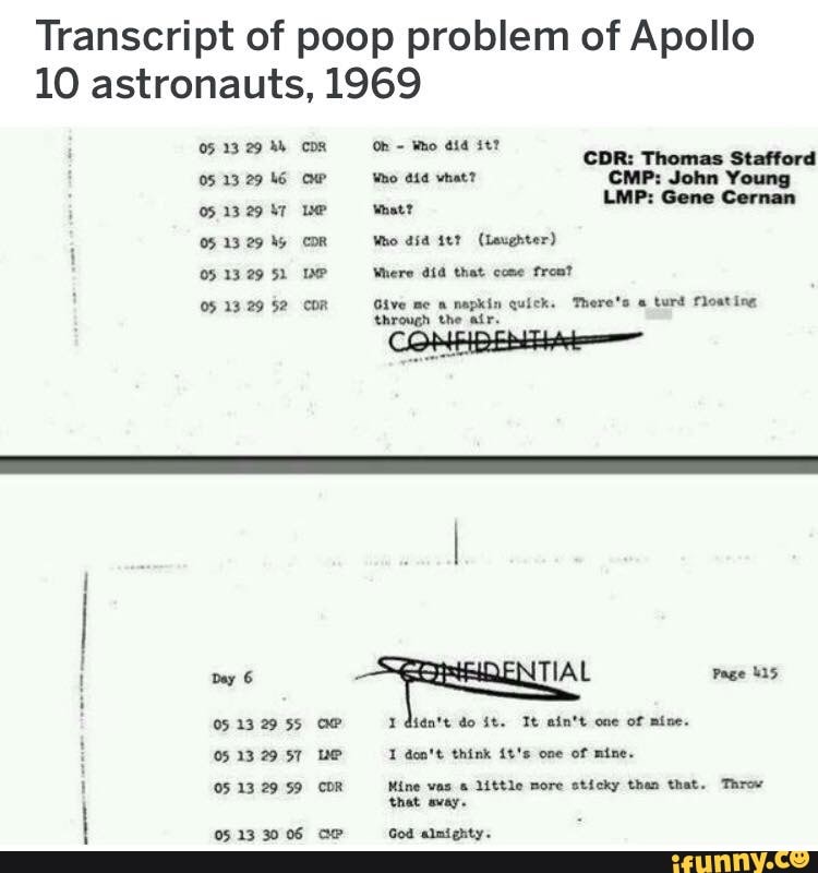 Transcript of poop problem of Apollo 10 astronauts. 1969 - iFunny