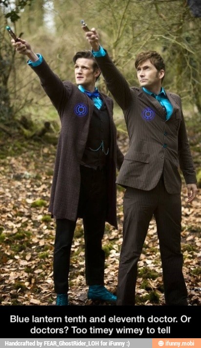 Blue lantern tenth and eleventh doctor. Or
doctors? Too timey wimey to tell - Blue lantern tenth and eleventh doctor. Or doctors? Too timey wimey to tell