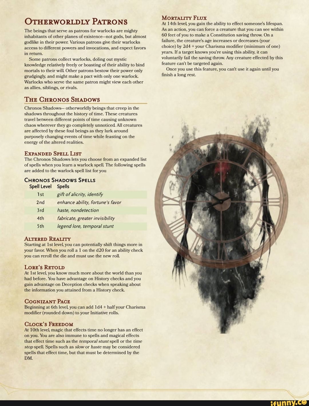 OTHERWORLDLY PATRONS The beings that serve as patrons for warlocks are