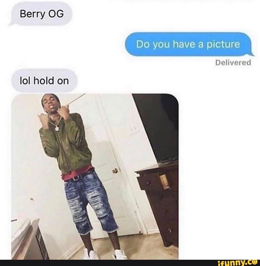 Berry OG
Do you have a picture
Delivered
lol hold on