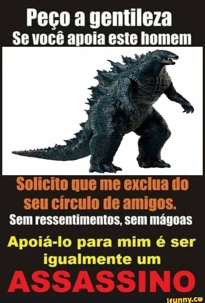Peço a gentileza
Se você anoia este homem
Solicito que me do
seu círculo de amigos.
Sem ressentimentos, sem mágoas
Apoiá-lo para mim é ser igualmente um
SS