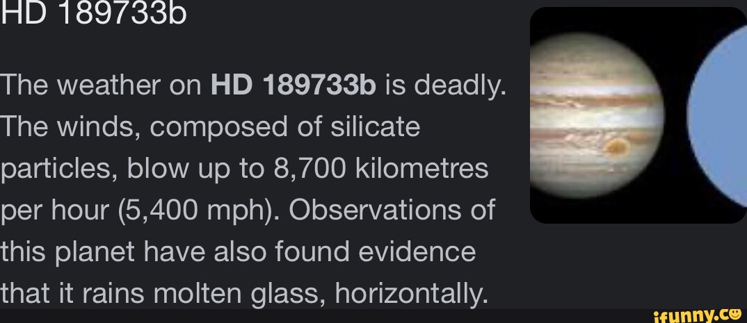 AD The Weather On HD 189733b Is Deadly. The Winds, Composed Of Silicate ...