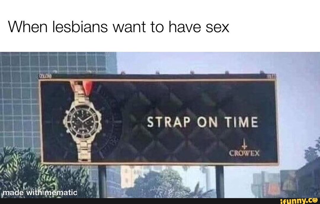 When lesbians want to have sex