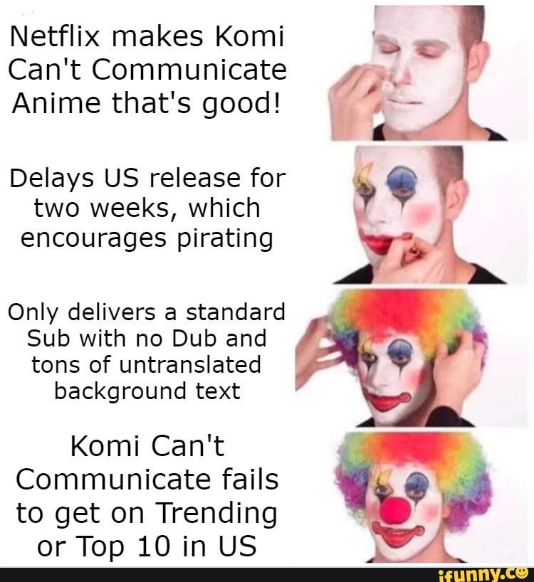 Netflix makes Komi Can't Communicate Anime that's good! Delays US