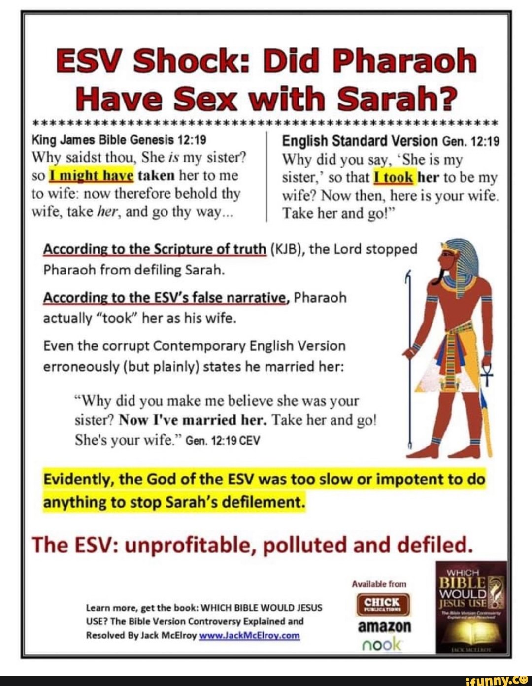 ESV Shock Did Pharaoh Have Sex with Sarah? King James Bible Genesis English Standard Version Gen.