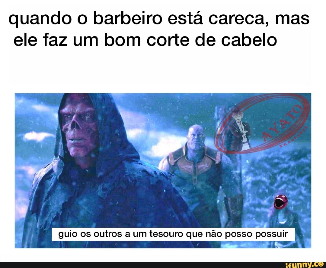quando o barbeiro está careca, mas
ele faz um bom corte de cabelo
guio os outros a um tesouro que nao posso possuir
5