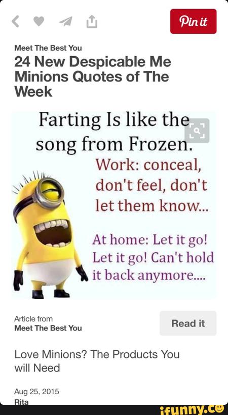 Despicable Minions Quotes Of The Week Farting 15 Like The Song From Frozen Work Conceal Sª 3690