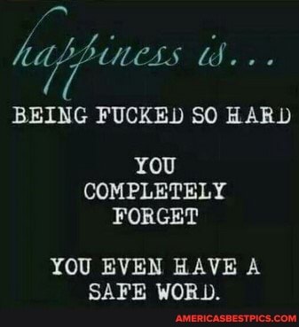 is.
BEING FUCKED SO HARD
YOU COMPLETELY FORGET
YOU EVEN HAVE A SAFE WORD.