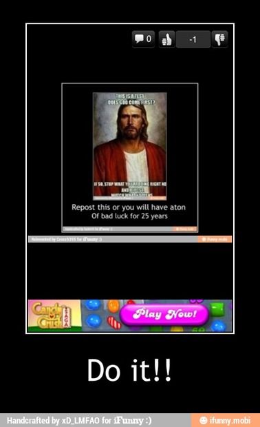 y
Repost this or you will have aton
'Of bad luck for 25 years - Do it!!