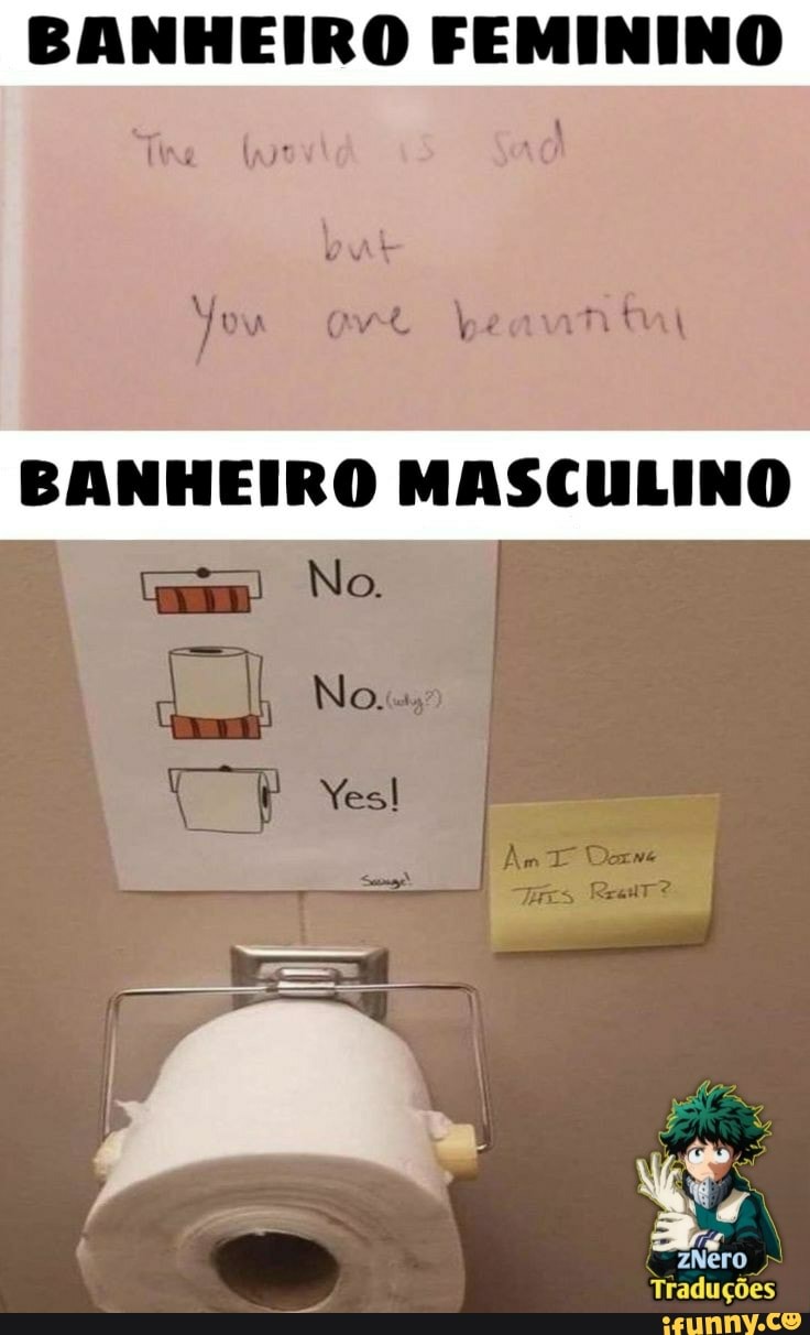 Tia lut
BANHEIRO MASCULINO
No
Yesl
ZNéro
Traduções
