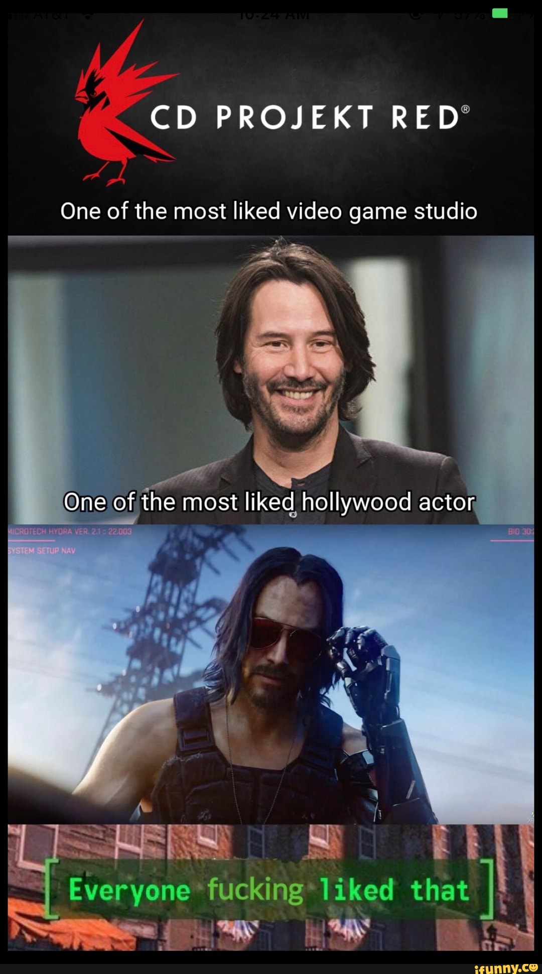 CD PROJEKT RED®
One of rithe most liked video game studio
®ne of the most liked hollywood actor