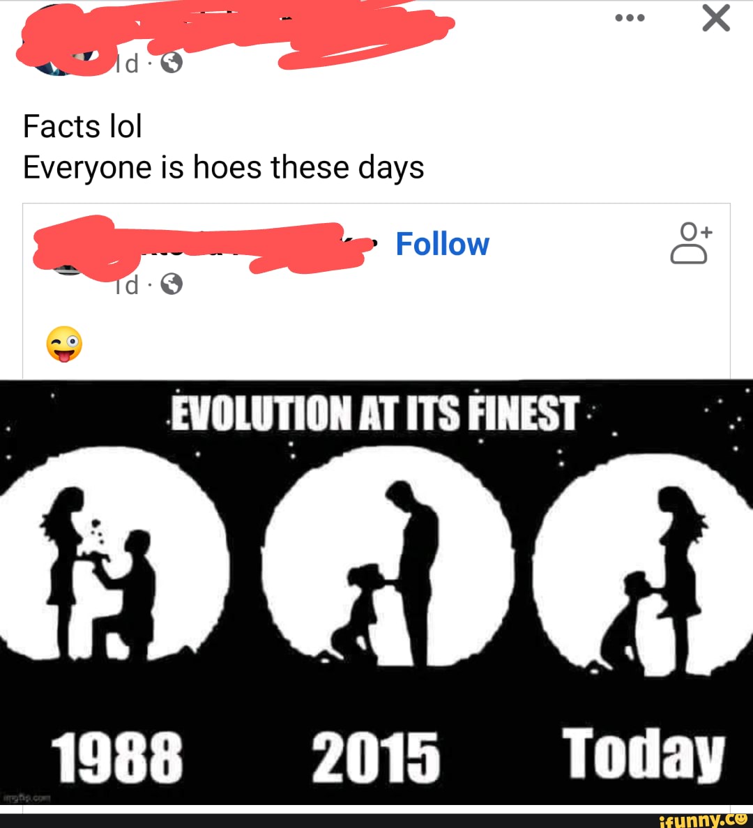 Facts lol Everyone is hoes these days Follow De EVOLUTION AT ITS FINEST