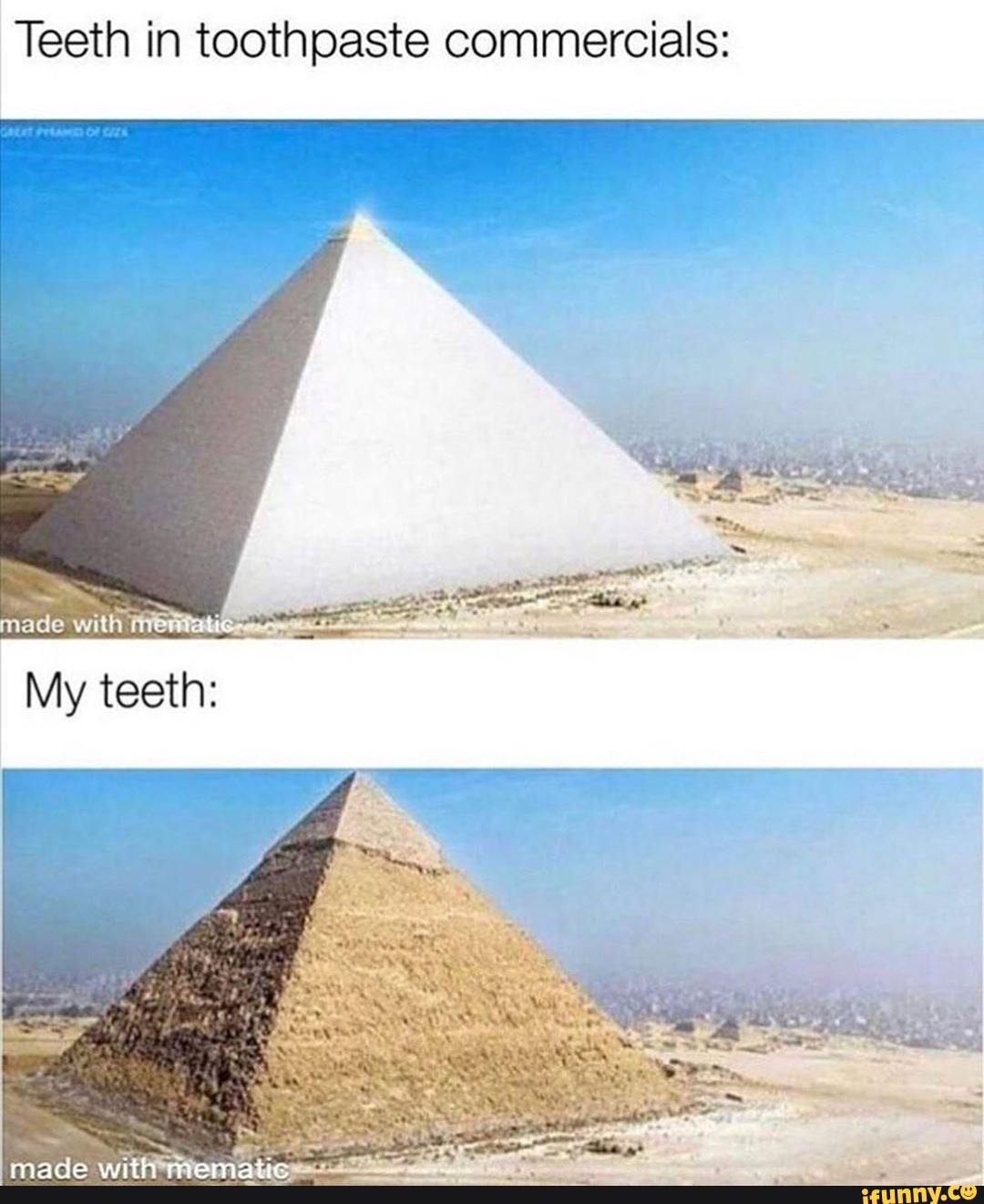 Teeth in toothpaste commercials ade with My teeth iFunny