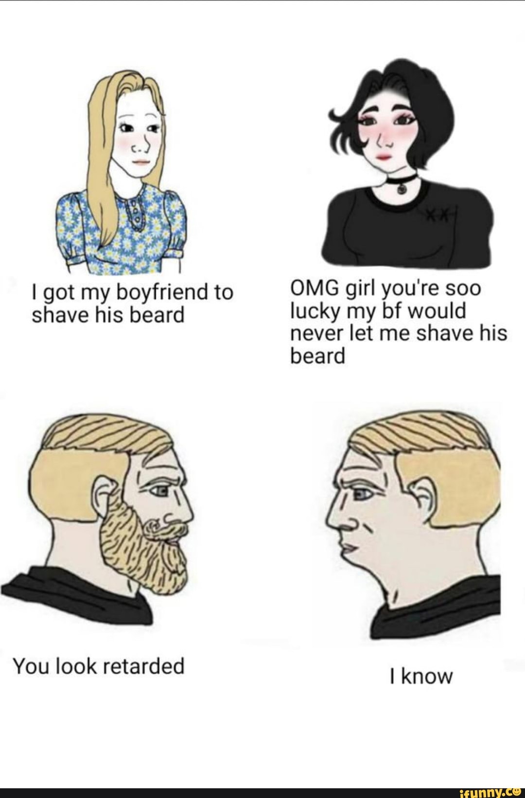 Got My Boyfriend Shave His Beard Lucky My Bf Would Never Let Me Shave His Beard Ifunny 4954