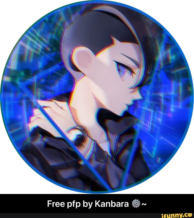 Free pfp by Kanbara *- - Free pfp by Kanbara ⚙️~ - iFunny