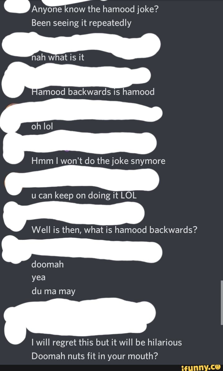 Anyone Know The Hamood Joke Been Seeing It Repeatedly Is It Amood Backwards Is Hamood Hmm