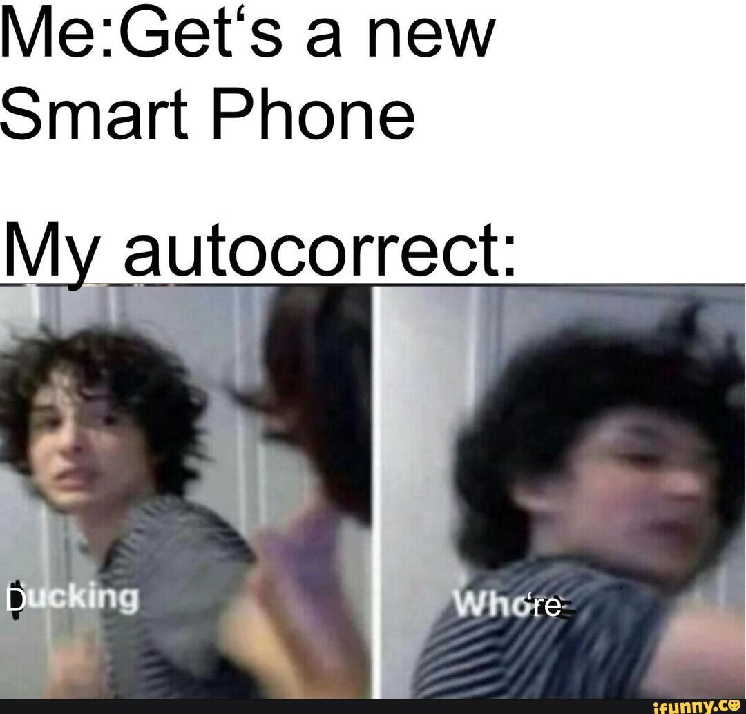 Me:Get's a new
Smart Phone