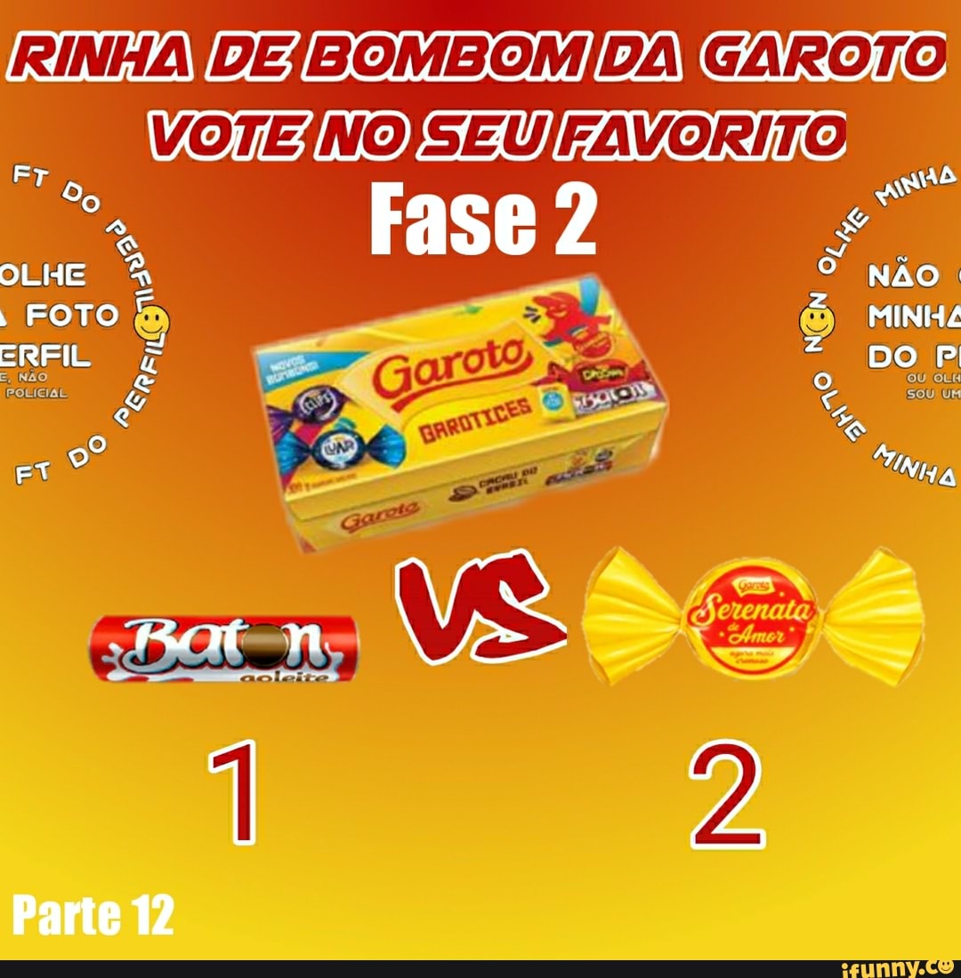 RINHAIDESBOMBOM GAROTO
Fase 2