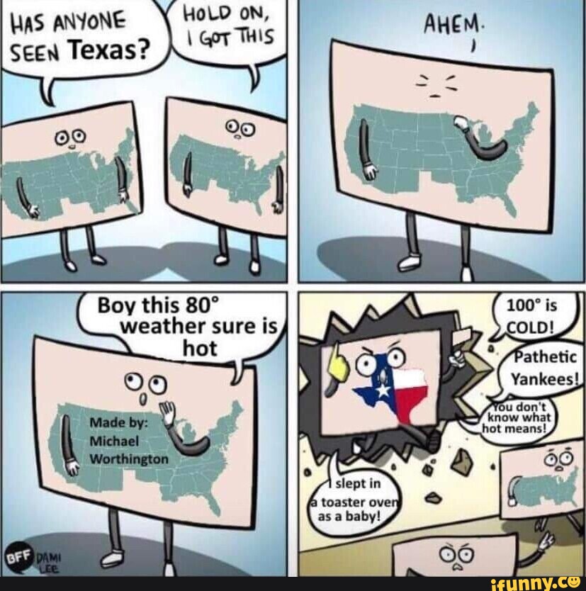 Did you see anybody. Anybody has или have. Texas memes. Clean funny. Texas meme.