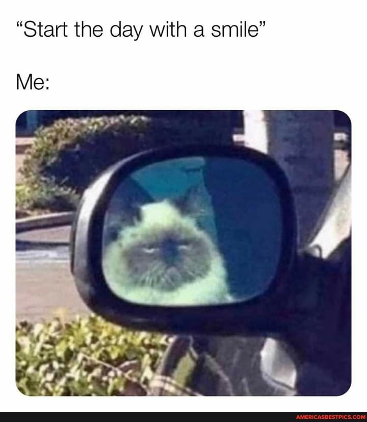 "Start the day with a smile"