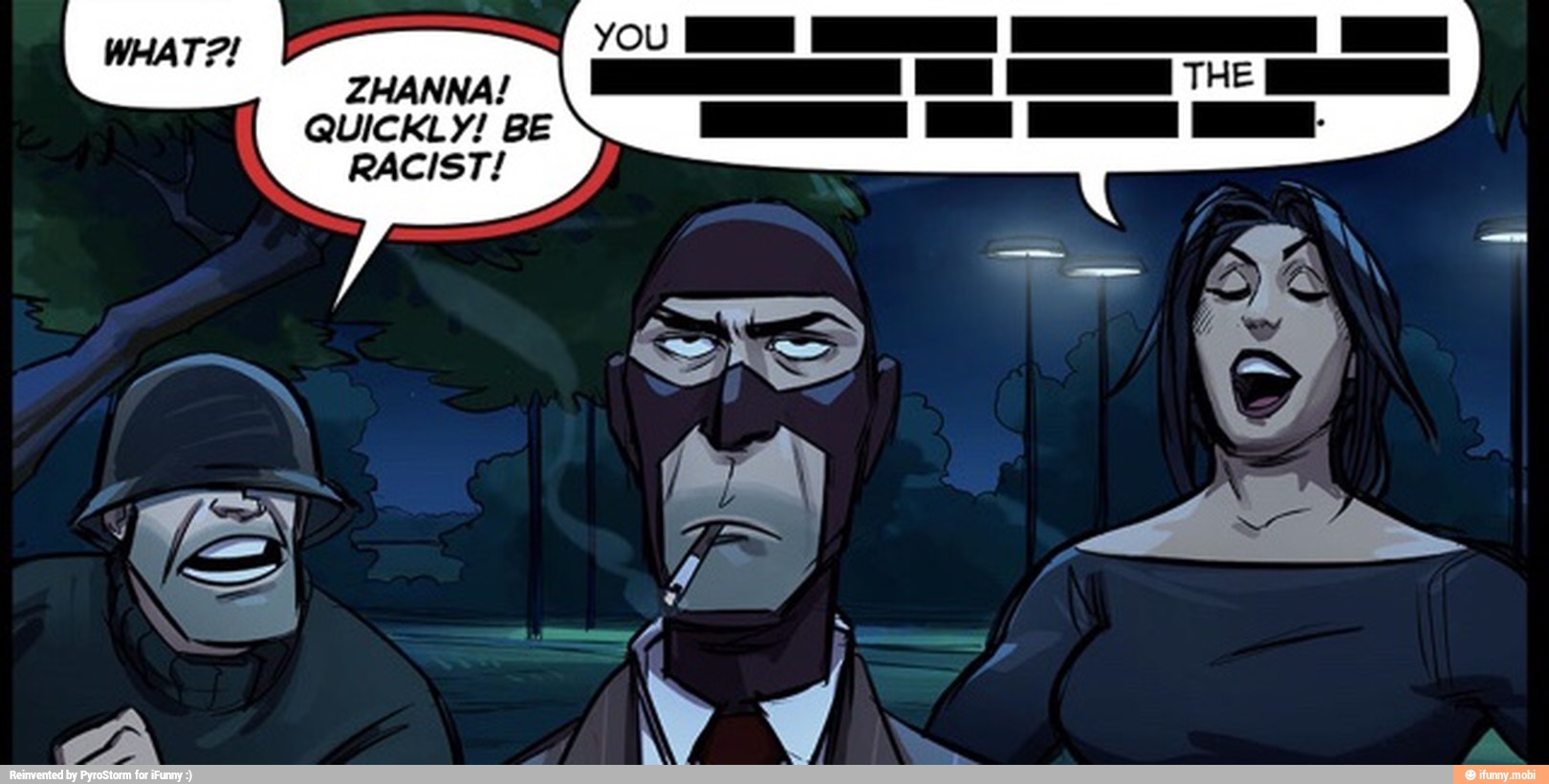 ZHANNA! QUICKLY! BE RACIST! )